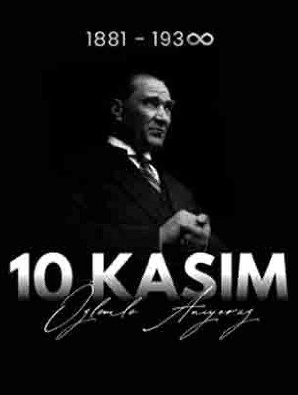 10 Kasım Atatürk'ü Anma Günü