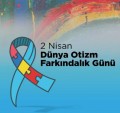 Dünya Otizm Farkındalık Günü